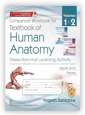 Companion Workbook For Textbook Of Human Anatomy Vol 1- Upper Limb And Vol 2- Thorax (Pb 2023) 